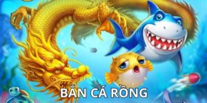 Sơ lược về tựa game bắn cá rồng đình đám