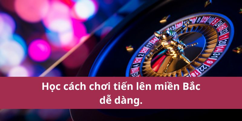 Cách Chơi Tiến Lên Miền Bắc Chi Tiết 2025 Cho Người Mới 2 Học cách chơi tiến lên miền Bắc dễ dàng.